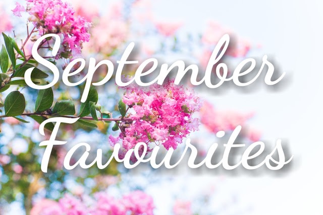 You are currently viewing September Favourites