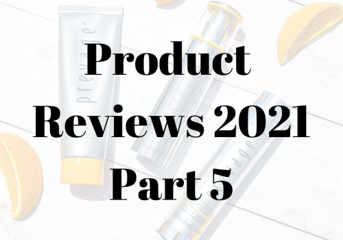 Beauty Product Reviews 2021 – Part 5
